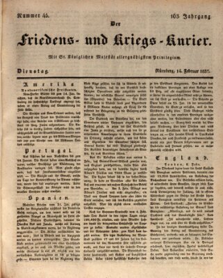 Der Friedens- u. Kriegs-Kurier (Nürnberger Friedens- und Kriegs-Kurier) Dienstag 14. Februar 1837