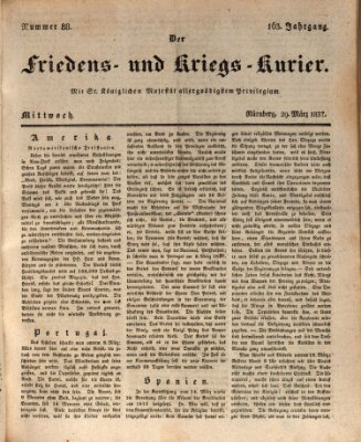 Der Friedens- u. Kriegs-Kurier (Nürnberger Friedens- und Kriegs-Kurier) Mittwoch 29. März 1837