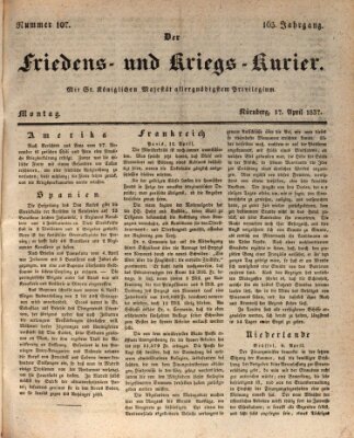 Der Friedens- u. Kriegs-Kurier (Nürnberger Friedens- und Kriegs-Kurier) Montag 17. April 1837