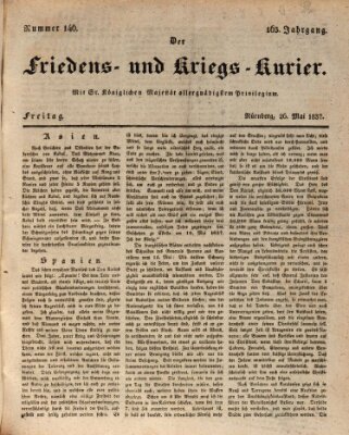 Der Friedens- u. Kriegs-Kurier (Nürnberger Friedens- und Kriegs-Kurier) Freitag 26. Mai 1837