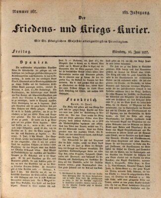 Der Friedens- u. Kriegs-Kurier (Nürnberger Friedens- und Kriegs-Kurier) Freitag 16. Juni 1837