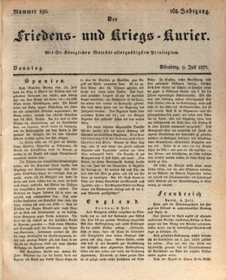 Der Friedens- u. Kriegs-Kurier (Nürnberger Friedens- und Kriegs-Kurier) Sonntag 9. Juli 1837