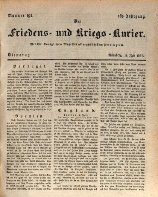 Der Friedens- u. Kriegs-Kurier (Nürnberger Friedens- und Kriegs-Kurier) Dienstag 11. Juli 1837