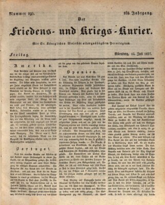 Der Friedens- u. Kriegs-Kurier (Nürnberger Friedens- und Kriegs-Kurier) Freitag 14. Juli 1837