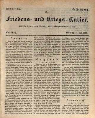 Der Friedens- u. Kriegs-Kurier (Nürnberger Friedens- und Kriegs-Kurier) Freitag 21. Juli 1837