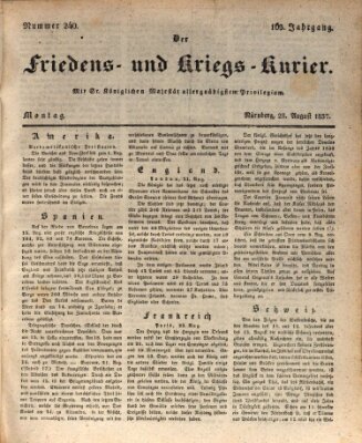 Der Friedens- u. Kriegs-Kurier (Nürnberger Friedens- und Kriegs-Kurier) Montag 28. August 1837