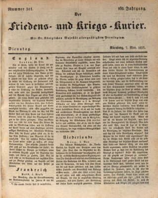 Der Friedens- u. Kriegs-Kurier (Nürnberger Friedens- und Kriegs-Kurier) Dienstag 7. November 1837