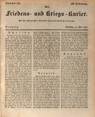 Der Friedens- u. Kriegs-Kurier (Nürnberger Friedens- und Kriegs-Kurier) Sonntag 19. November 1837