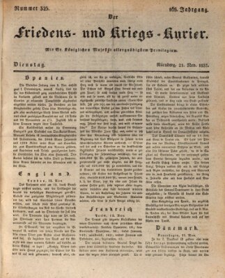 Der Friedens- u. Kriegs-Kurier (Nürnberger Friedens- und Kriegs-Kurier) Dienstag 21. November 1837