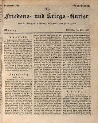 Der Friedens- u. Kriegs-Kurier (Nürnberger Friedens- und Kriegs-Kurier) Montag 11. Dezember 1837