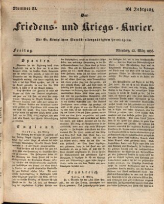 Der Friedens- u. Kriegs-Kurier (Nürnberger Friedens- und Kriegs-Kurier) Freitag 23. März 1838