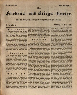 Der Friedens- u. Kriegs-Kurier (Nürnberger Friedens- und Kriegs-Kurier) Sonntag 8. April 1838