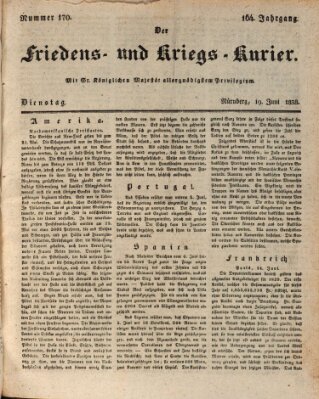 Der Friedens- u. Kriegs-Kurier (Nürnberger Friedens- und Kriegs-Kurier) Dienstag 19. Juni 1838