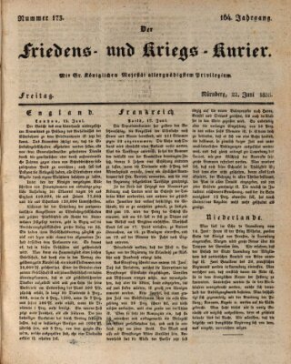 Der Friedens- u. Kriegs-Kurier (Nürnberger Friedens- und Kriegs-Kurier) Freitag 22. Juni 1838