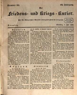 Der Friedens- u. Kriegs-Kurier (Nürnberger Friedens- und Kriegs-Kurier) Sonntag 1. Juli 1838