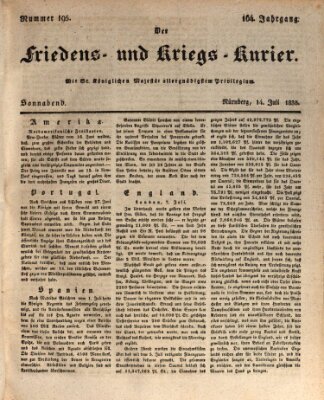Der Friedens- u. Kriegs-Kurier (Nürnberger Friedens- und Kriegs-Kurier) Samstag 14. Juli 1838