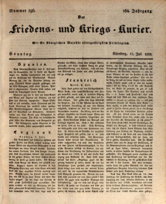 Der Friedens- u. Kriegs-Kurier (Nürnberger Friedens- und Kriegs-Kurier) Sonntag 15. Juli 1838