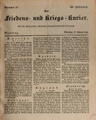 Der Friedens- u. Kriegs-Kurier (Nürnberger Friedens- und Kriegs-Kurier) Dienstag 26. Februar 1839