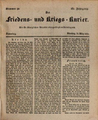 Der Friedens- u. Kriegs-Kurier (Nürnberger Friedens- und Kriegs-Kurier) Sonntag 31. März 1839