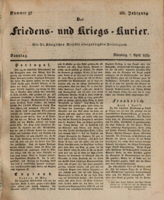 Der Friedens- u. Kriegs-Kurier (Nürnberger Friedens- und Kriegs-Kurier) Sonntag 7. April 1839