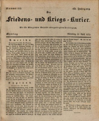 Der Friedens- u. Kriegs-Kurier (Nürnberger Friedens- und Kriegs-Kurier) Montag 22. April 1839