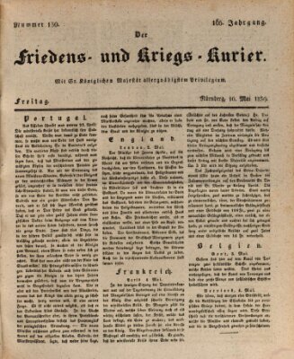 Der Friedens- u. Kriegs-Kurier (Nürnberger Friedens- und Kriegs-Kurier) Freitag 10. Mai 1839