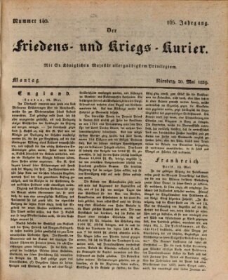 Der Friedens- u. Kriegs-Kurier (Nürnberger Friedens- und Kriegs-Kurier) Montag 20. Mai 1839