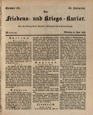 Der Friedens- u. Kriegs-Kurier (Nürnberger Friedens- und Kriegs-Kurier) Montag 10. Juni 1839