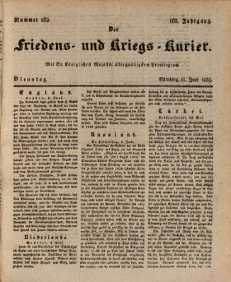 Der Friedens- u. Kriegs-Kurier (Nürnberger Friedens- und Kriegs-Kurier) Dienstag 11. Juni 1839