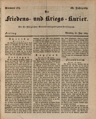 Der Friedens- u. Kriegs-Kurier (Nürnberger Friedens- und Kriegs-Kurier) Freitag 21. Juni 1839