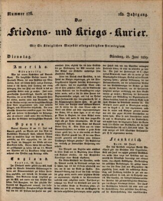 Der Friedens- u. Kriegs-Kurier (Nürnberger Friedens- und Kriegs-Kurier) Dienstag 25. Juni 1839