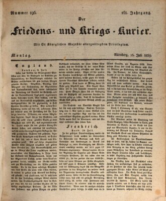 Der Friedens- u. Kriegs-Kurier (Nürnberger Friedens- und Kriegs-Kurier) Montag 15. Juli 1839