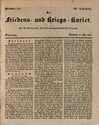Der Friedens- u. Kriegs-Kurier (Nürnberger Friedens- und Kriegs-Kurier) Dienstag 17. Dezember 1839