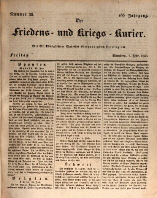 Der Friedens- u. Kriegs-Kurier (Nürnberger Friedens- und Kriegs-Kurier) Freitag 7. Februar 1840