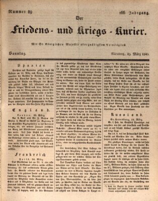 Der Friedens- u. Kriegs-Kurier (Nürnberger Friedens- und Kriegs-Kurier) Sonntag 29. März 1840