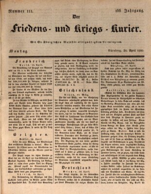 Der Friedens- u. Kriegs-Kurier (Nürnberger Friedens- und Kriegs-Kurier) Montag 20. April 1840