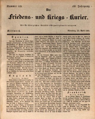 Der Friedens- u. Kriegs-Kurier (Nürnberger Friedens- und Kriegs-Kurier) Mittwoch 22. April 1840