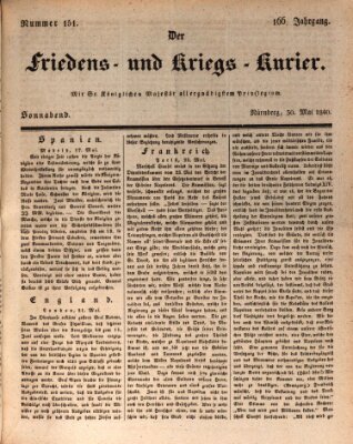 Der Friedens- u. Kriegs-Kurier (Nürnberger Friedens- und Kriegs-Kurier) Samstag 30. Mai 1840