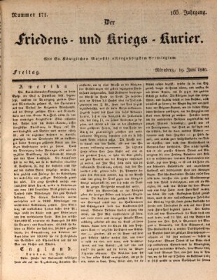 Der Friedens- u. Kriegs-Kurier (Nürnberger Friedens- und Kriegs-Kurier) Freitag 19. Juni 1840