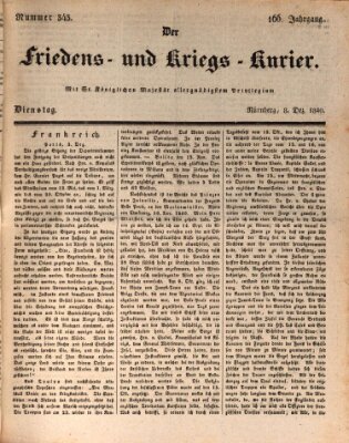 Der Friedens- u. Kriegs-Kurier (Nürnberger Friedens- und Kriegs-Kurier) Dienstag 8. Dezember 1840