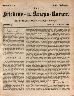 Der Friedens- u. Kriegs-Kurier (Nürnberger Friedens- und Kriegs-Kurier) Freitag 15. Januar 1841