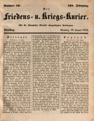 Der Friedens- u. Kriegs-Kurier (Nürnberger Friedens- und Kriegs-Kurier) Dienstag 19. Januar 1841