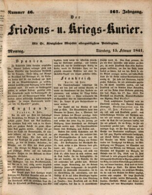 Der Friedens- u. Kriegs-Kurier (Nürnberger Friedens- und Kriegs-Kurier) Montag 15. Februar 1841