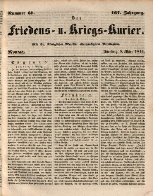 Der Friedens- u. Kriegs-Kurier (Nürnberger Friedens- und Kriegs-Kurier) Montag 8. März 1841