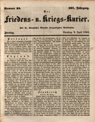 Der Friedens- u. Kriegs-Kurier (Nürnberger Friedens- und Kriegs-Kurier) Freitag 2. April 1841