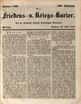 Der Friedens- u. Kriegs-Kurier (Nürnberger Friedens- und Kriegs-Kurier) Freitag 30. April 1841