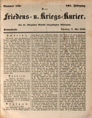 Der Friedens- u. Kriegs-Kurier (Nürnberger Friedens- und Kriegs-Kurier) Samstag 8. Mai 1841