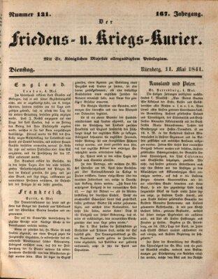 Der Friedens- u. Kriegs-Kurier (Nürnberger Friedens- und Kriegs-Kurier) Dienstag 11. Mai 1841