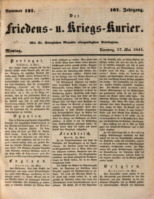 Der Friedens- u. Kriegs-Kurier (Nürnberger Friedens- und Kriegs-Kurier) Montag 17. Mai 1841