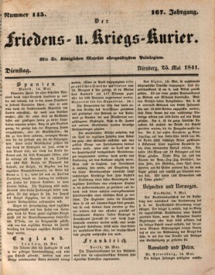 Der Friedens- u. Kriegs-Kurier (Nürnberger Friedens- und Kriegs-Kurier) Dienstag 25. Mai 1841